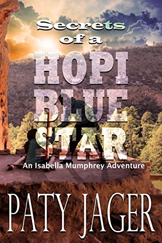 Secrets of a Hopi Blue Star book cover