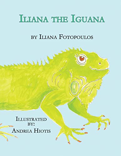 Cover of Iliana the Iguana