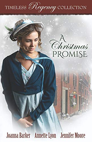 A Christmas Promise (By: Annette Lyon,Jennifer Moore,Joanna Barker) cover