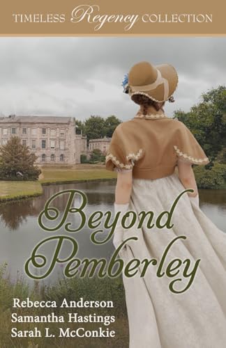 Beyond Pemberley (By: Rebecca Anderson,Sarah L. McConkie,Samantha Hastings) cover