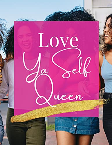 Cover of Love Ya Self Queen