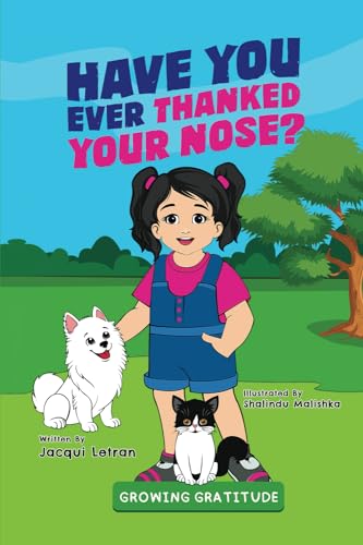 Cover of Have You Ever Thanked Your Nose?