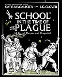 School In The Time Of The Plague A Parent Planner And Keepsake In The Time Of The Plague Collection