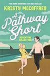 A Pathway Short Adventure Collection: Volumes 1-3