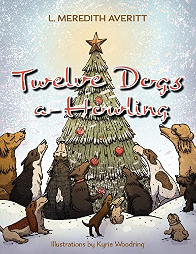 Cover of Twelve Dogs A-Howling