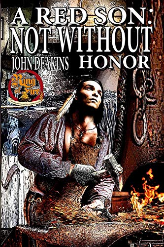 A Red Son: Not Without Honor (By: John Deakins) cover