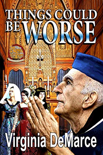 Things Could Be Worse: The Pastor Kastenmayer Stories book cover