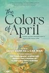 The Colors of April: Fiction on the Vietnam War's Legacy 50 Years Later