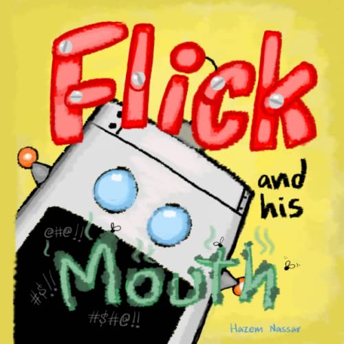 Cover of Flick and His Mouth