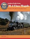 Southern Pacific Steam: M-4 Class Moguls