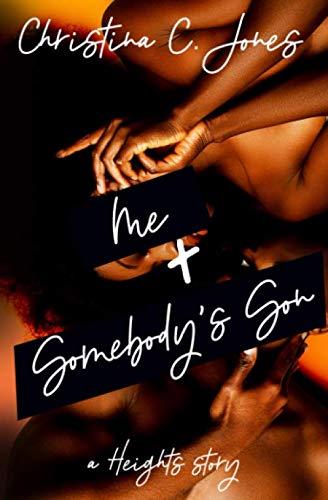 Me + Somebody's Son: A Heights Story book cover