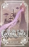 The Girl in the Clockwork Tower