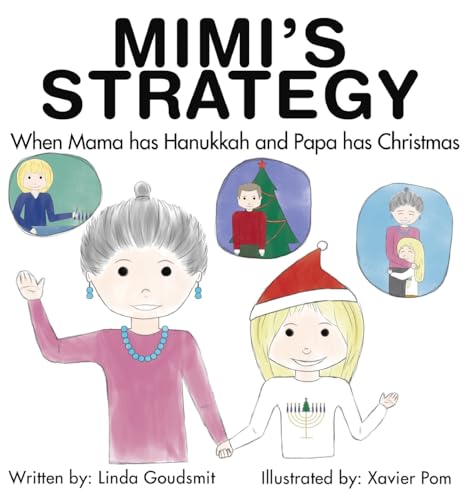 Cover of MIMI's STRATEGY When Mama Has Hanukkah and Papa Has Christmas