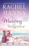 The Wedding At Seagrove (South Carolina Sunsets)