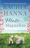 Mutts & Magnolias (South Carolina Sunsets)