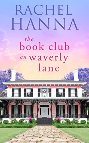 The Book Club On Waverly Lane / by Hanna, Rachel
