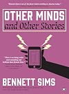 Other Minds and Other Stories