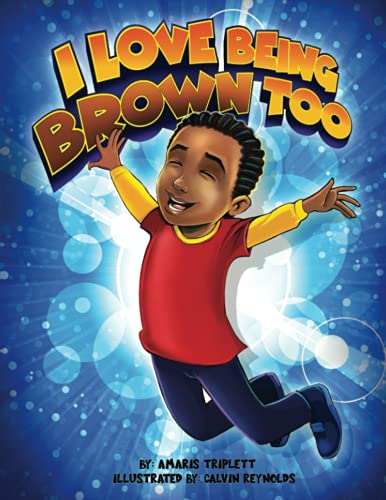 Cover of I Love Being Brown Too