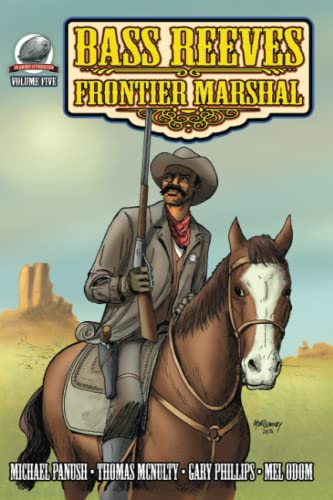 Bass Reeves Frontier Marshal Volume 5 (With: Mel Odom,Rob Davis,Michael Panush,Thomas McNulty) cover