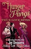 Hunger Pangs: True Love Bites