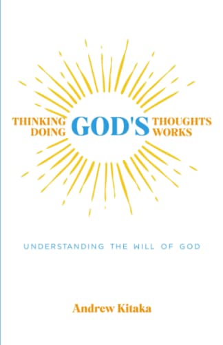 Thinking God's Thoughts Doing God's Works