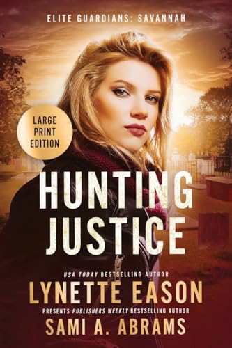 Hunting Justice by Abrams, Sami A