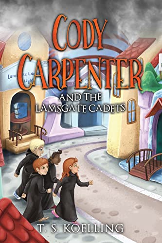 Cover of Cody Carpenter and the Lamsgate Cadets