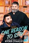 One Reason to Stay