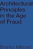 Architectural Principles in the Age of Fraud