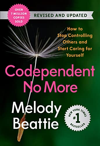 Cover of Codependent No More: How to Stop Controlling Others and Start Caring for Yourself (Revised and Updated)