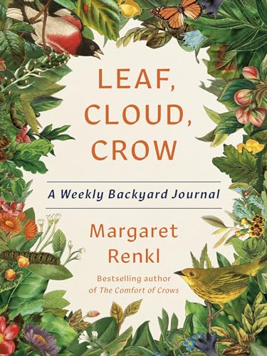 Leaf, Cloud, Crow: A Weekly Backyard Journal cover
