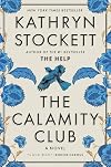 The Calamity Club: A Novel