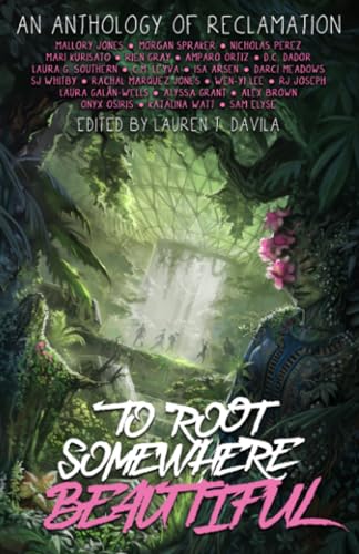 To Root Somewhere Beautiful cover