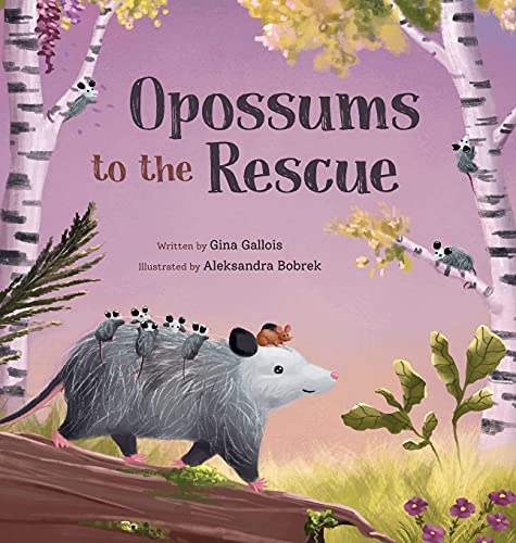Cover of Opossums to the Rescue