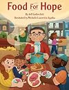 Food for Hope: How John van Hengel Invented Food Banks for the Hungry