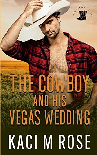 The Cowboy and His Vegas Wedding cover