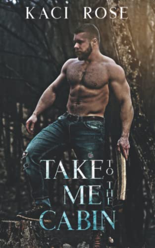 Take Me To The Cabin book cover