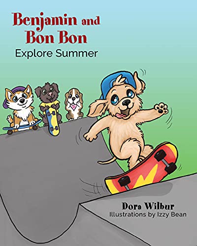 Cover of Benjamin and Bon Bon Explore Summer
