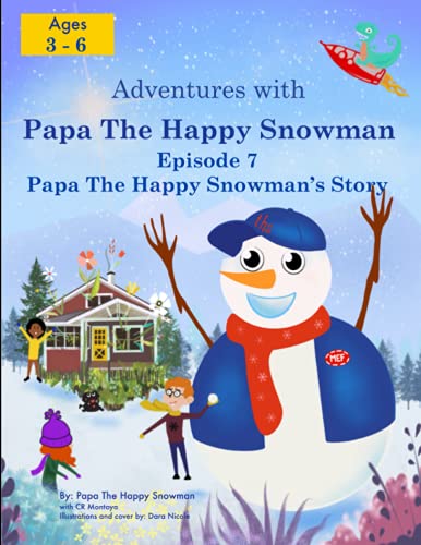 Cover of Adventures with Papa the Happy Snowman - Episode 7 Papa the Happy Snowman's Story