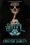 Smoke and Steel