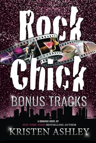 Rock Chick Bonus Tracks : by Ashley, Kristen