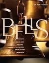 Bells: Music, Art, Culture, and Politics from Around the World