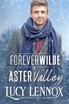 Forever Wilde in Aster Valley