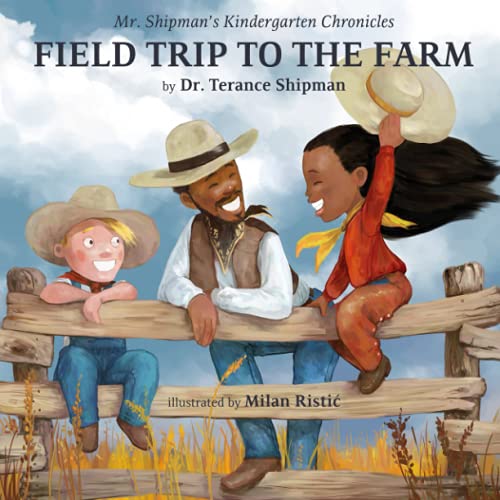 Cover of Mr. Shipman's Kindergarten Chronicles Field Trip to the Farm