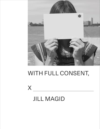 Jill Magid: Consent