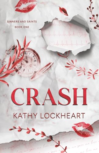 Crash: A Brother's Best Friend, Doctor/Patient Romance (Sinners and Saints)