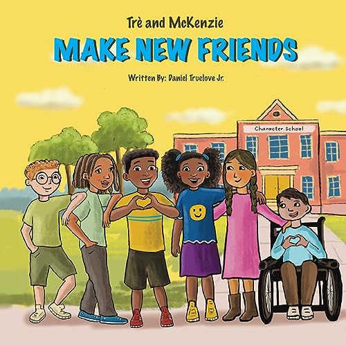 Cover of Trè and Mckenzie Make New Friends