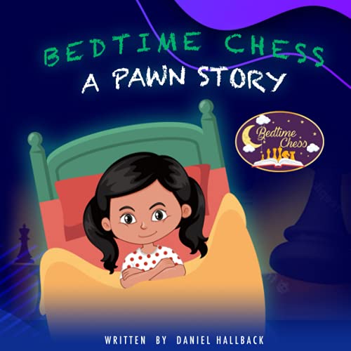 Cover of Bedtime Chess a Pawn Story