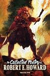 The Collected Poetry of Robert E. Howard, Volume 2