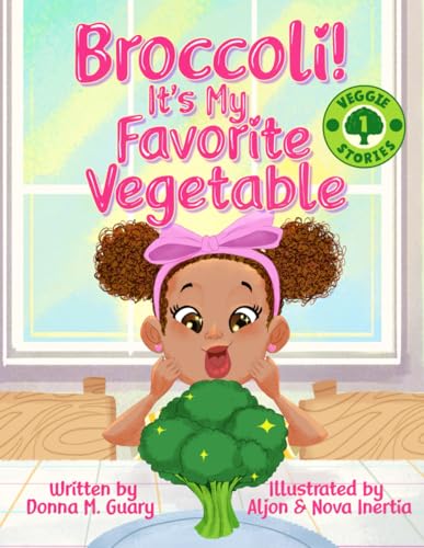 Cover of My Favorite Vegetable Is Broccoli